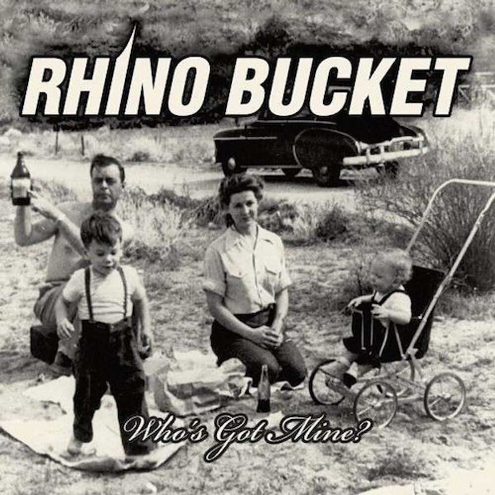 

Диск CD Who's Got Mine - Rhino Bucket