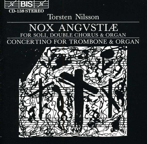 

CD диск Nilsson / Motet Choir of the Oscar Church: Night of Anguish / Concertino for Trombone