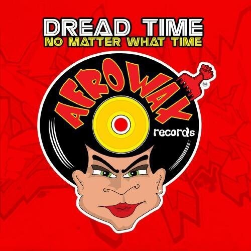 

CD диск Dread Time: No Matter What Time