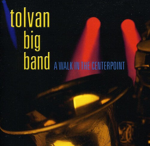 

CD диск Tolvan Big Band: Walk in the Centerpoint