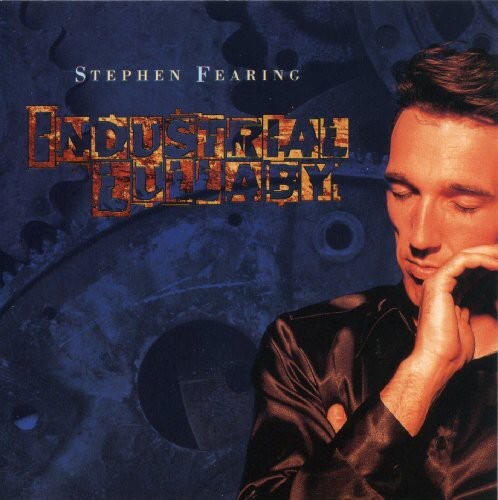 

CD диск Fearing, Stephen: Industrial Lullaby