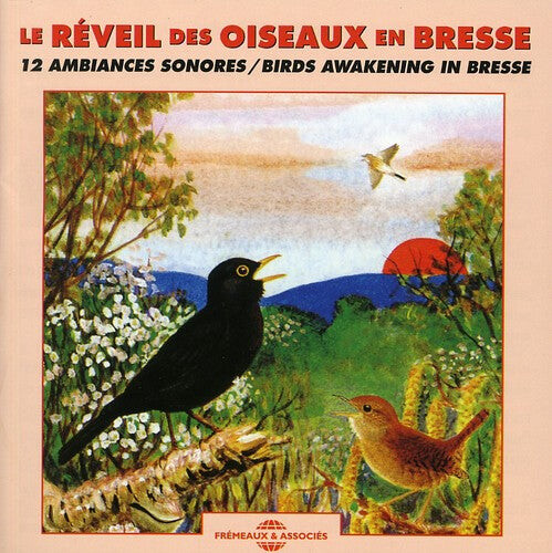 

CD диск Sounds of Nature: Birds Awakening In Bresse