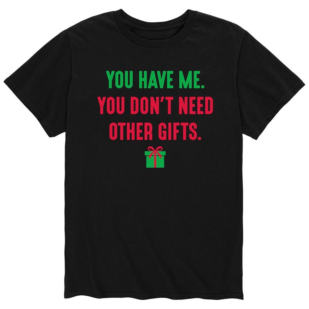 

Мужская футболка You Have Me Don't Need Gifts Licensed Character, черный