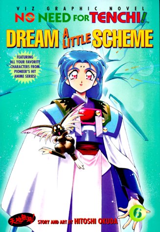 

No Need For Tenchi!, Volume 6: Dream A Little Scheme (VIZ Media LLC)