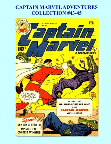 

Captain Marvel Adventures Collection #43-45
