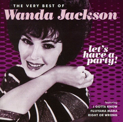 

CD диск Jackson, Wanda: Let's Have a Party: The Very Best of Wanda Jackson