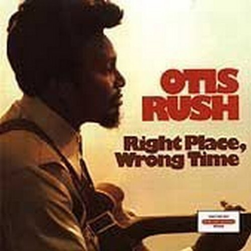 

CD диск Rush, Otis: Right Place Wrong Time