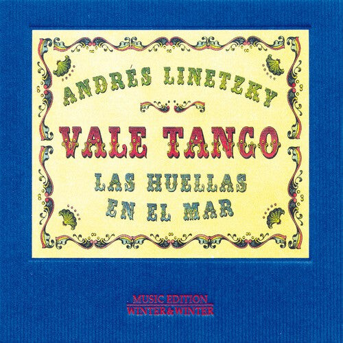 

CD диск Linetzky, Andres / Vale Tango: Las Huellas En El Mar