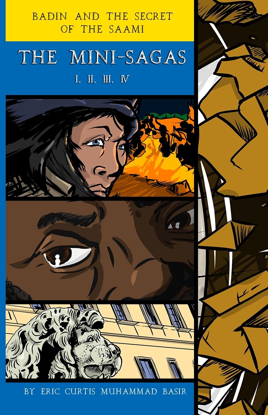 

Badin and the Secret of the Saami: The Mini Sagas Compilation (Lulu.com)