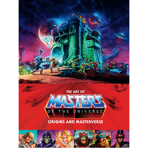 

Книга The Art Of Masters Of The Universe: Origins And Masterverse – Hb