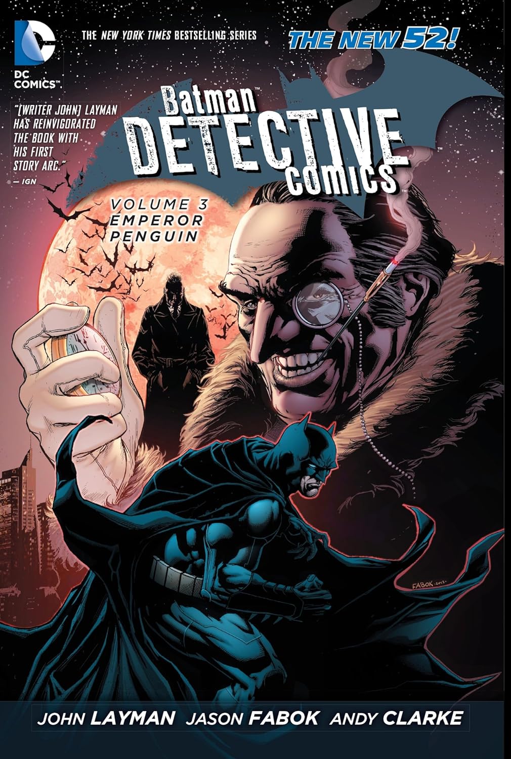 

Batman: Detective Comics Vol. 3: Emperor Penguin (The New 52) (Batman: The New 52) (DC Comics)