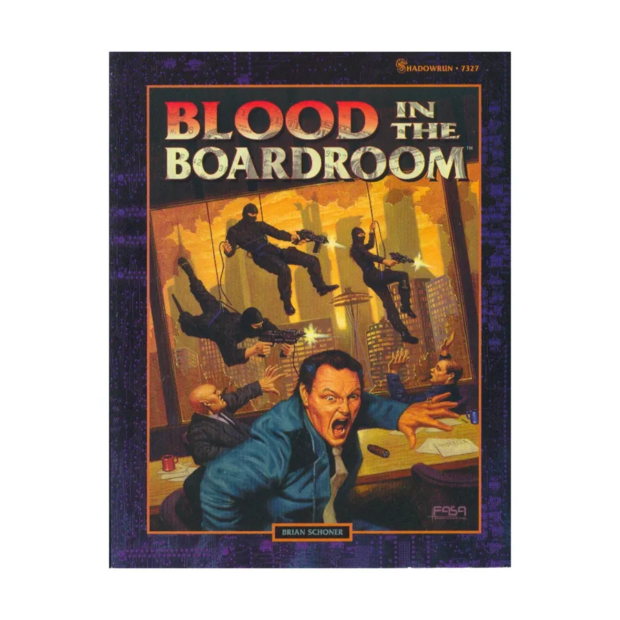 

Модуль Blood in the Boardroom, Shadowrun (2nd Edition)