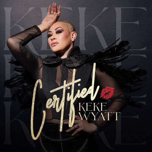 

CD диск Wyatt, Keke: Certified