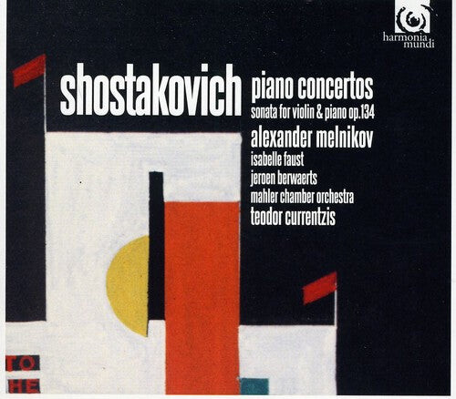 

CD диск Shostakovich / Melnikov / Mahler Chamber Orch: Piano Concertos 1 & 2 / Violin Sonata Op 134