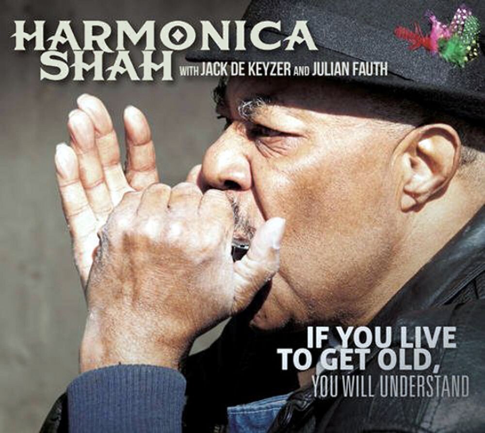 

Диск CD If You Live To Get Old, You Will Understand - Harmonica Shah
