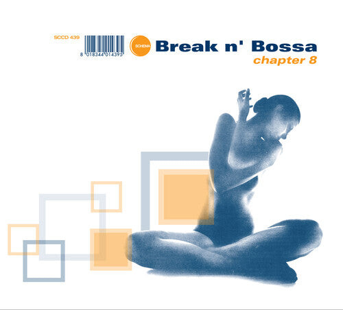 

CD диск Break N Bossa Chapter 8 / Various: Break N Bossa Chapter, Vol. 8