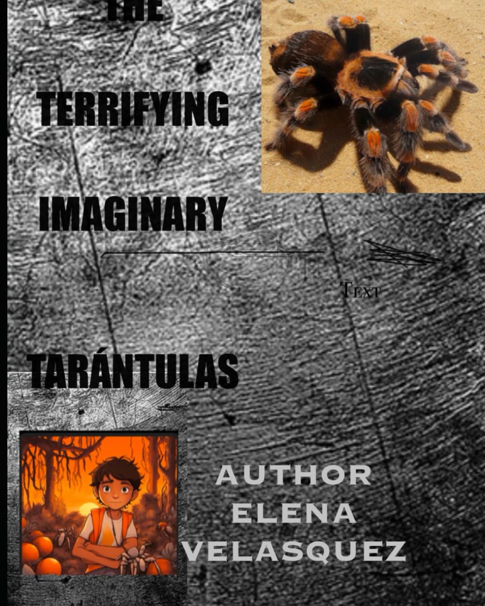 

The terrifying imaginary tarantulas (Independently published)