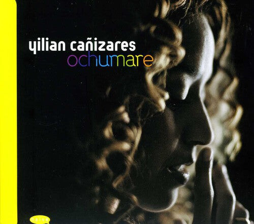 

CD диск Canizares, Yilian: Ochumare