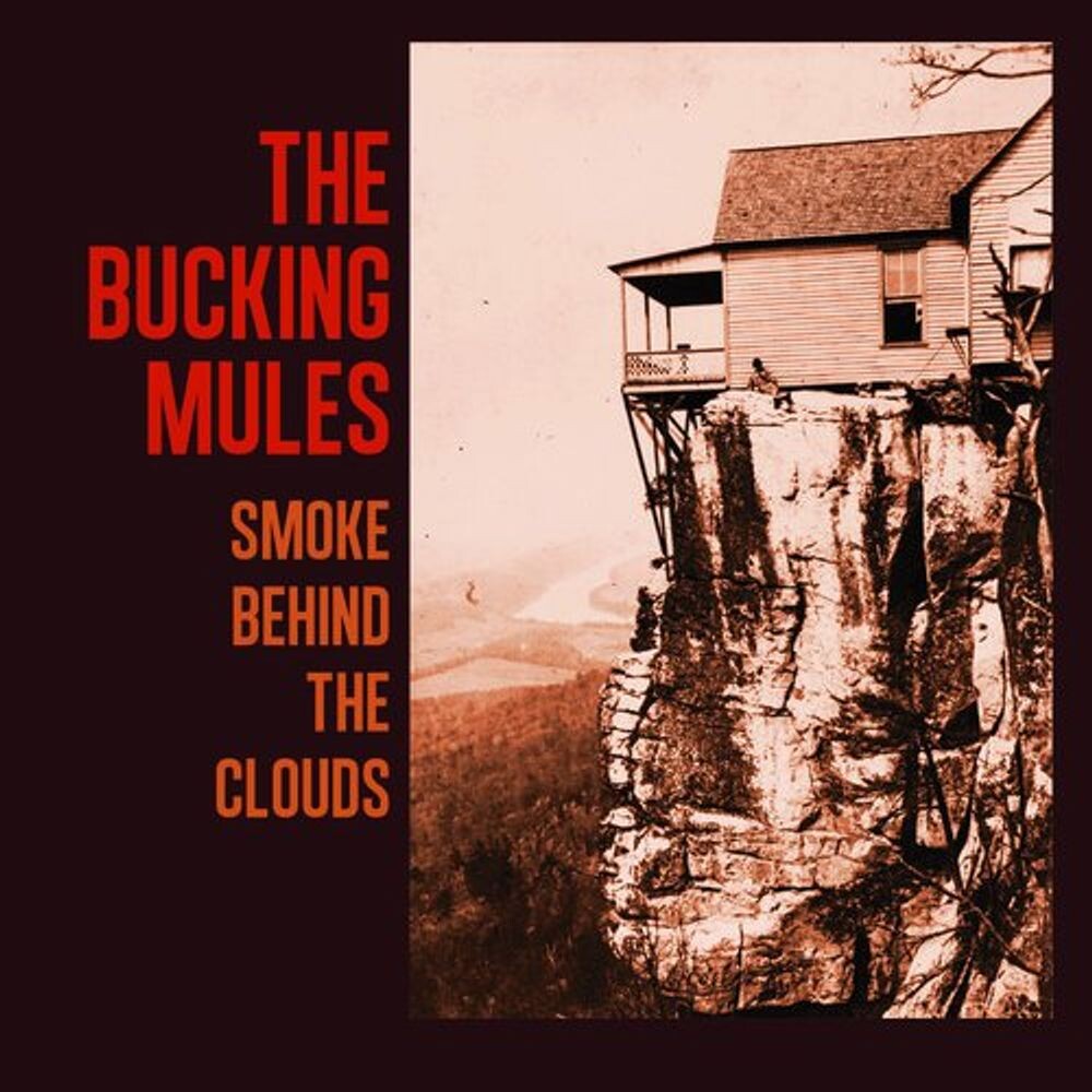 

Диск CD Smoke Behind The Clouds - The Bucking Mules