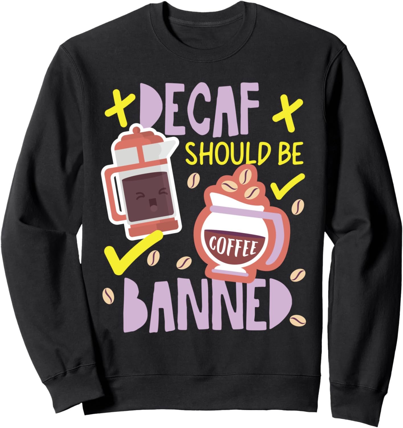 

Толстовка с надписью «Кофе без кофеина следует запретить» Decaf Coffee Designs For Anti-Decaf Drinkers, черный