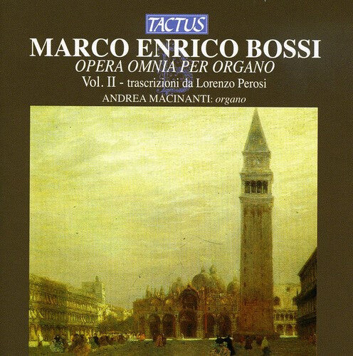 

CD диск Bossi / Macinanti: Complete Organ Works 2