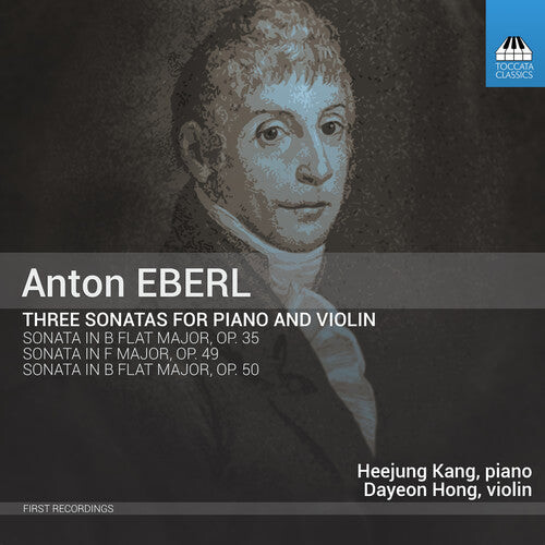 

CD диск Eberl / Kang / Hong: Three Sonatas for Piano & Violin