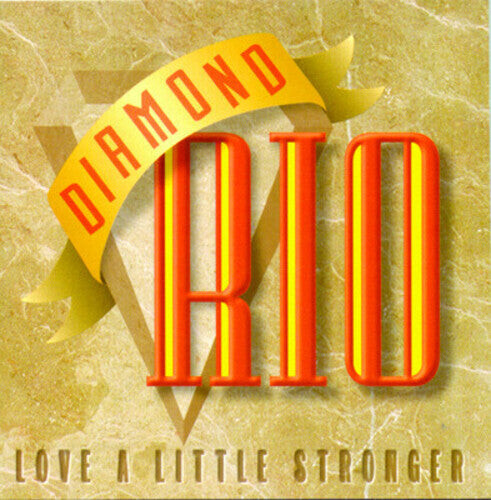 

CD диск Diamond Rio: Love a Little Stronger