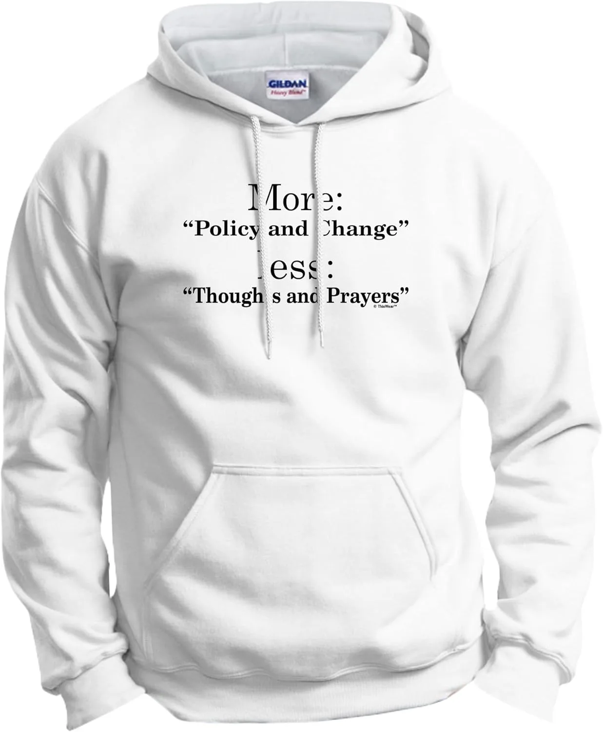 

Толстовка с капюшоном и карманом More Policy Change Less Thoughts Prayers ThisWear