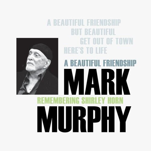 

Виниловая пластинка Murphy, Mark - Beautiful Friendship: Remembering Shirley Horn