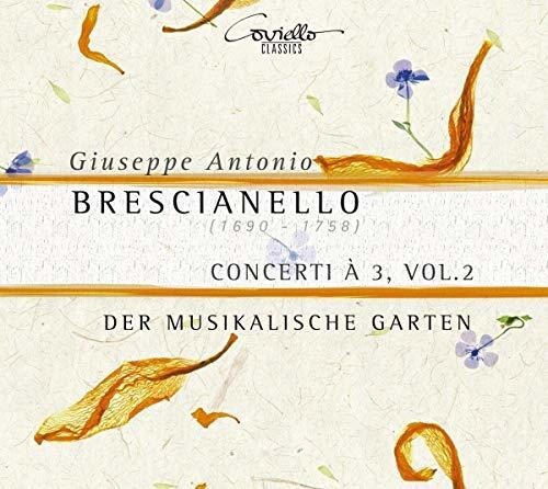 

CD диск Brescianello / Musikalische Garten: Concerti a 3 Volume 2