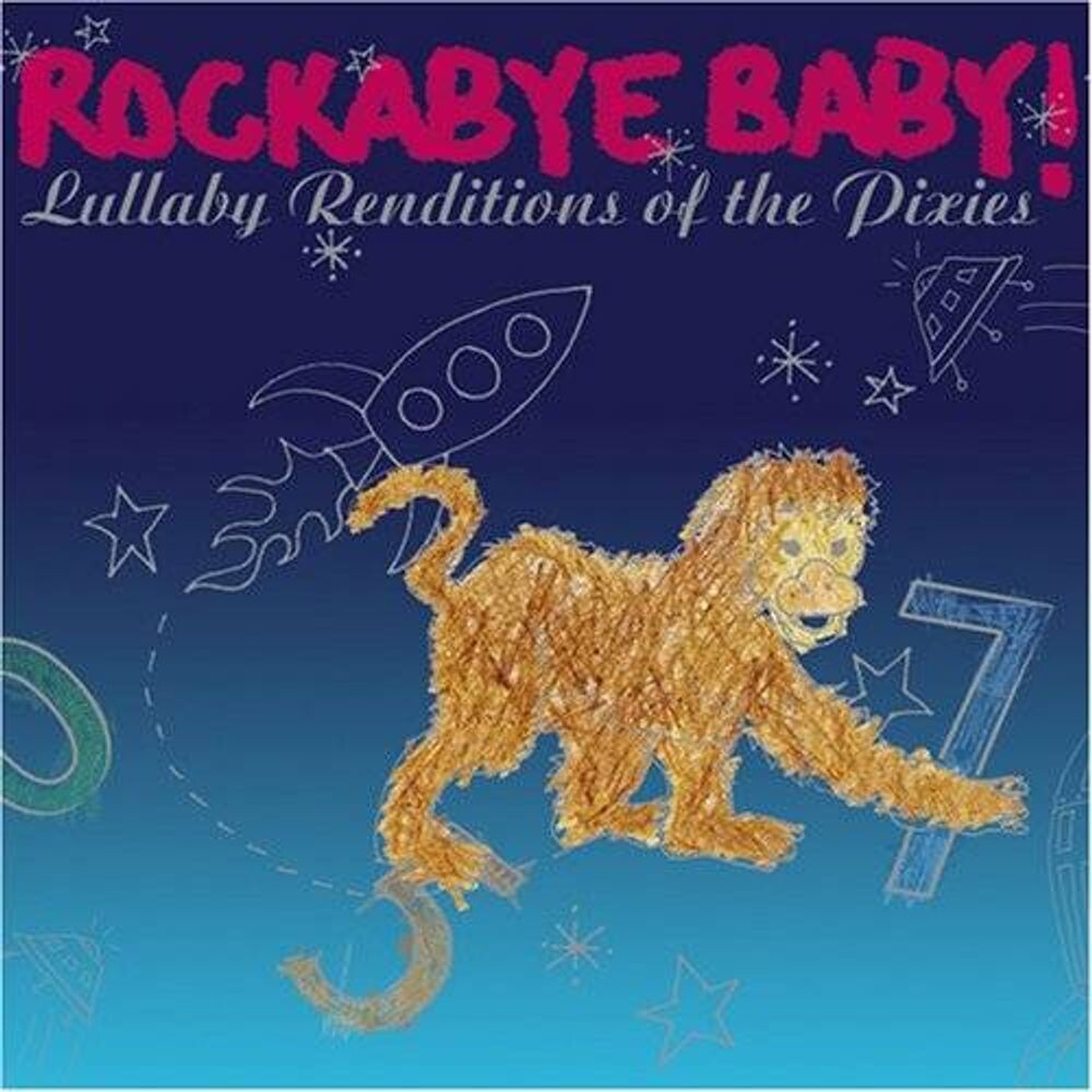 

Диск CD Lullaby Renditions Of The Pixies - Rockabye Baby!