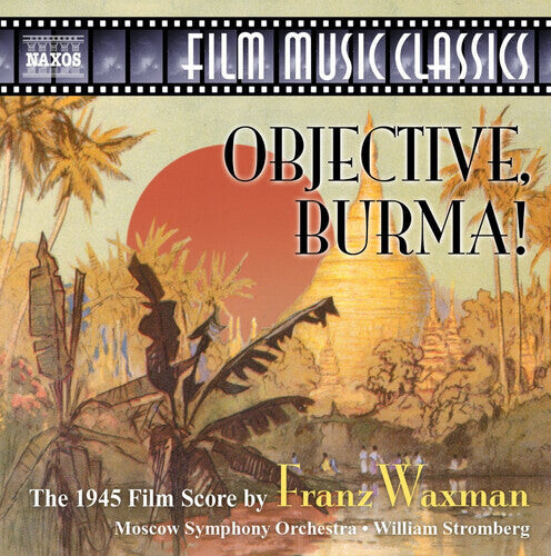 

CD диск Waxman / Moscow So / Stromberg: Objective, Burma! (The 1945 Film Score of Franz Waxman)