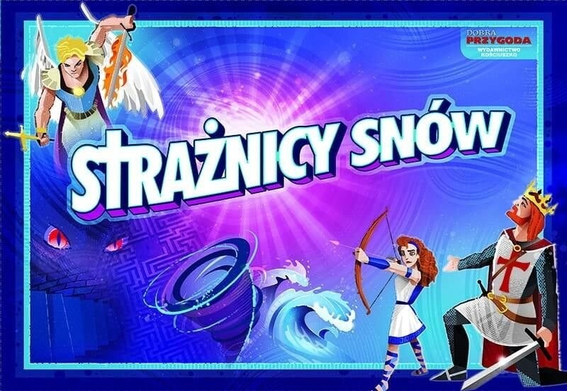

Стражи снов, игра, Издательство Костюшко Wydawnictwo Kościuszko