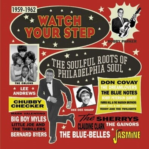 

CD диск Watch Your Step: The Soulful Roots of Philadelphia: Watch Your Step: The Soulful Roots Of Philadelphia 1959-1962 / Various