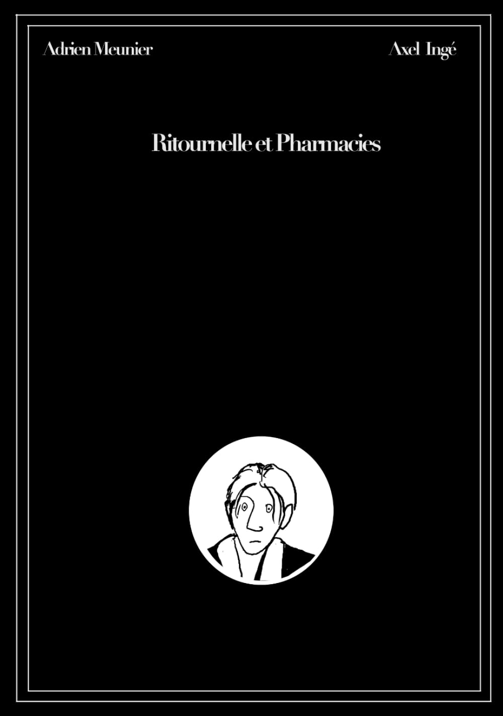 

Ritournelles et pharmacies (French Edition) (Independently published)