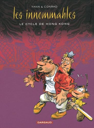 

Les Innommables - Intégrales - Le cycle de Hong-Kong (DARGAUD)