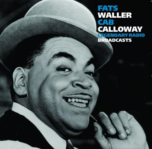 

CD диск Waller, Fats / Calloway, Cab: Legendary Radio Broadcasts