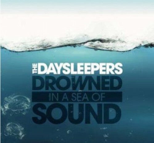 

CD диск Daysleepers: Drowned in a Sea of Sound