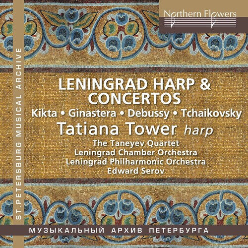

CD диск Tower, Tatiana: Leningrad Harp & Concertos Tatiana Tower, Harp