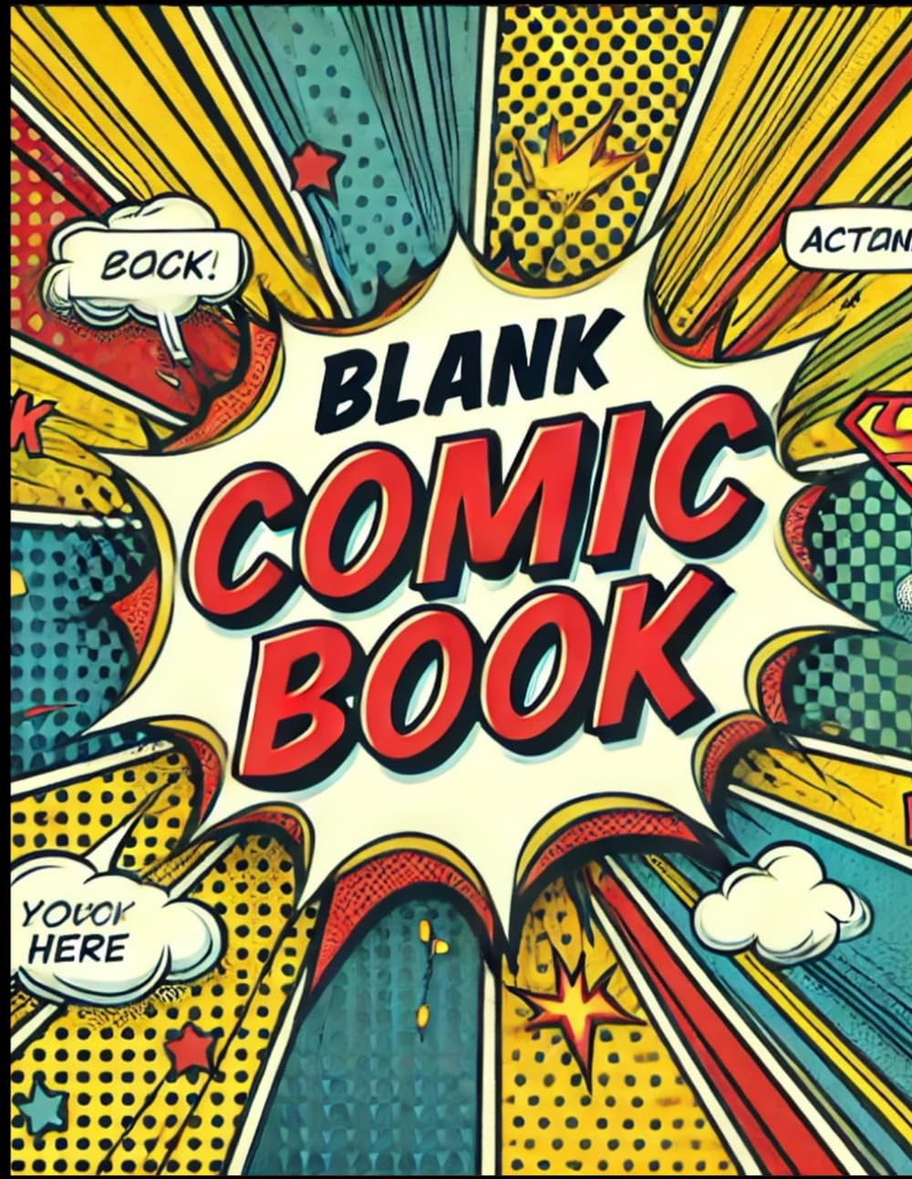 

Blank Comic Book : Create Your Own Comic by using your drawing & Storytelling skills , for kids and adults (Independently published)