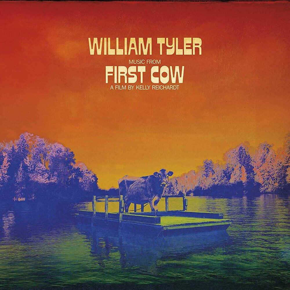 

Виниловая пластинка LP Music From First Cow [OST] - William Tyler