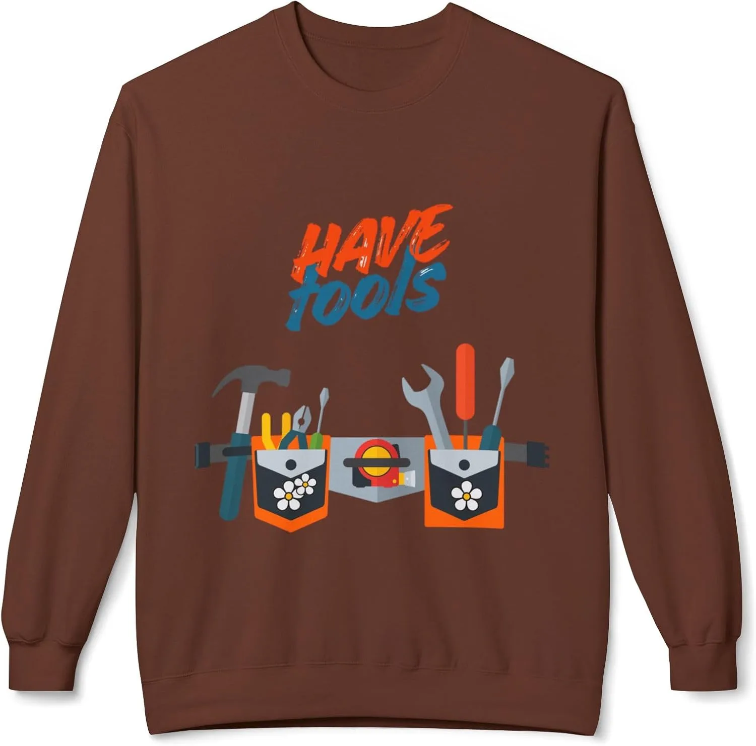 Свитшот Have Tools | Will Re-decorate