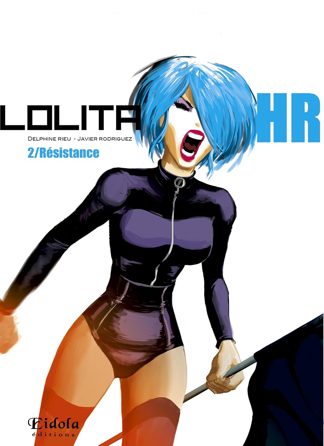 

Lolita HR T02 Résistance (EIDOLA)