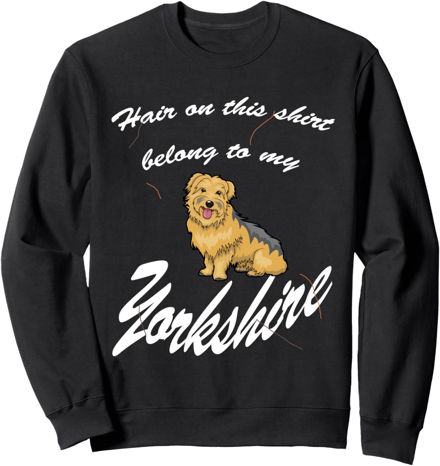 

Шерсть на футболке принадлежит моему йоркширскому терьеру. Толстовка с дизайном «Great Dog Lover Design» Yorkshire Terrier Hair Fur Dog Lover Apparel, черный