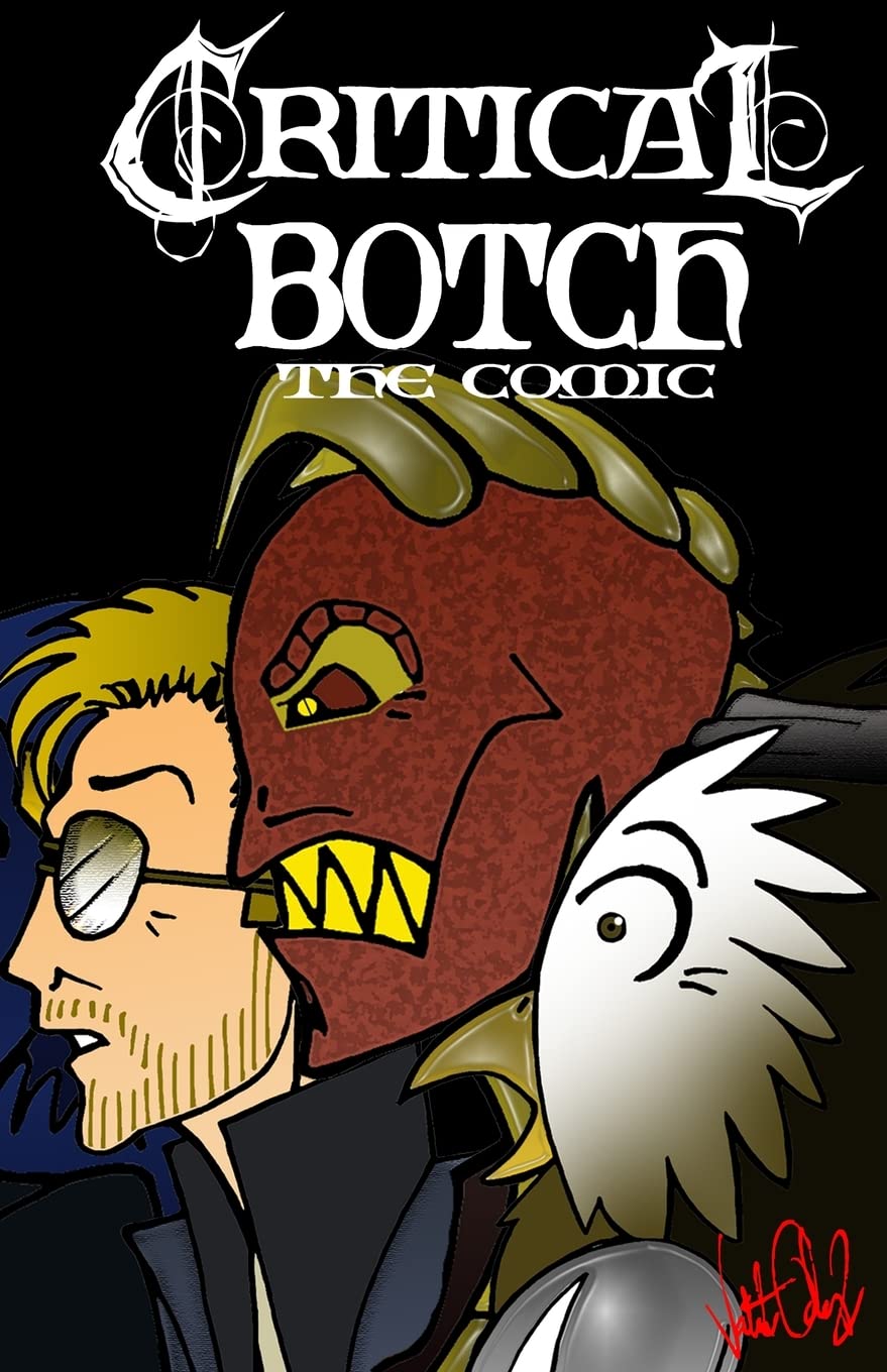 

CRITICAL BOTCH the comic (collection 4-6): The Clog Roads (Lulu.com)