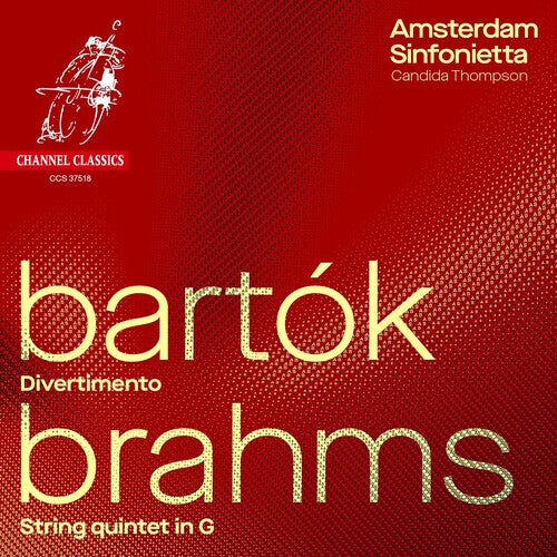 

CD диск Amsterdam Sinfonietta: Bartok: Divertimento; Brahms: String Quintet No.2