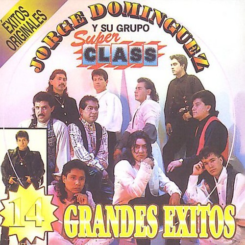 

CD диск Dominguez, Jorge / Grupo Super Class: 16 Grandes Exitos Originales Llorando