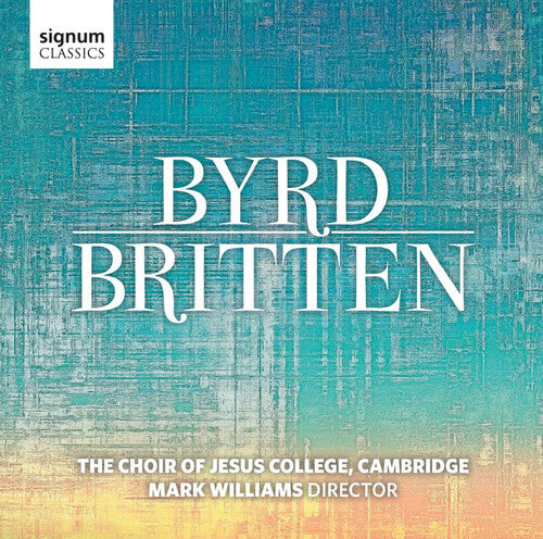 

CD диск Britten / Byrd / Hoir of Jesus College Cambridge: Byrd / Britten