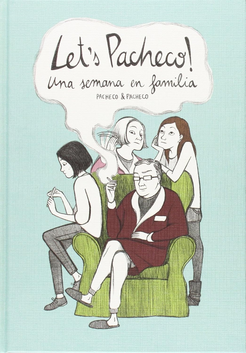 

Let's Pacheco! Una semana en familia (¡Caramba!)