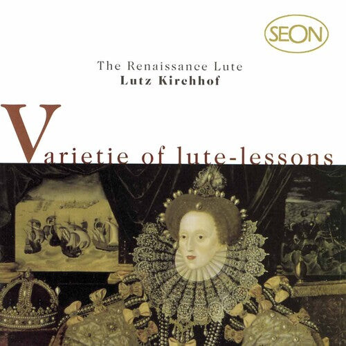 

CD диск Kirchhof, Lutz: Varietie of Lute Lessons